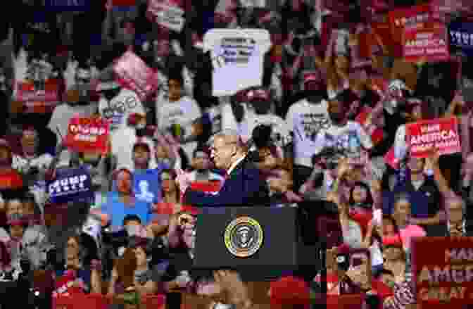A Large Crowd Of People Gathered At A Republican Mass Rally, Holding Signs And Waving Flags Displaying Various Political Messages. The Perpetual Hamster Wheel Of Stupidity: An Analysis Of The Republican Party S Use Of The Tactics Of Proselytizing Mass Movements To Mobilize And Radicalize The Trump Base