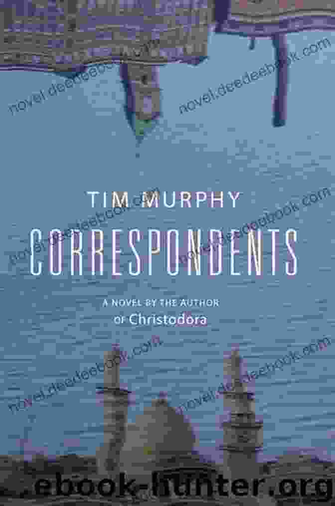 A Photograph Of The Book 'Correspondents' By Tim Murphy, With A Blurred Background Of Journalists Working In A Newsroom Correspondents: A Novel Tim Murphy