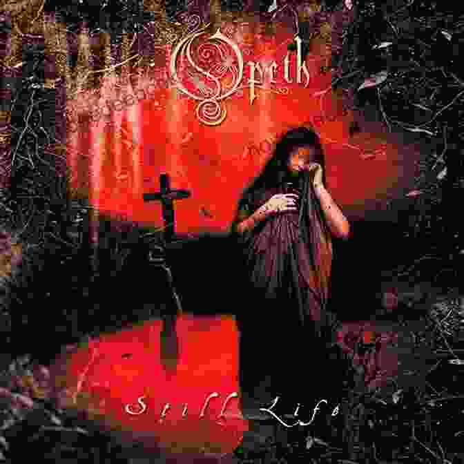 Album Cover Of Opeth's 'Still Life' The Best Of Opeth: 2nd Edition (Guitar Recorded Versions)