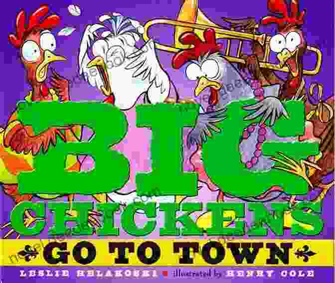 Big Chickens Go To Town Sauces Big Chickens Go To Town