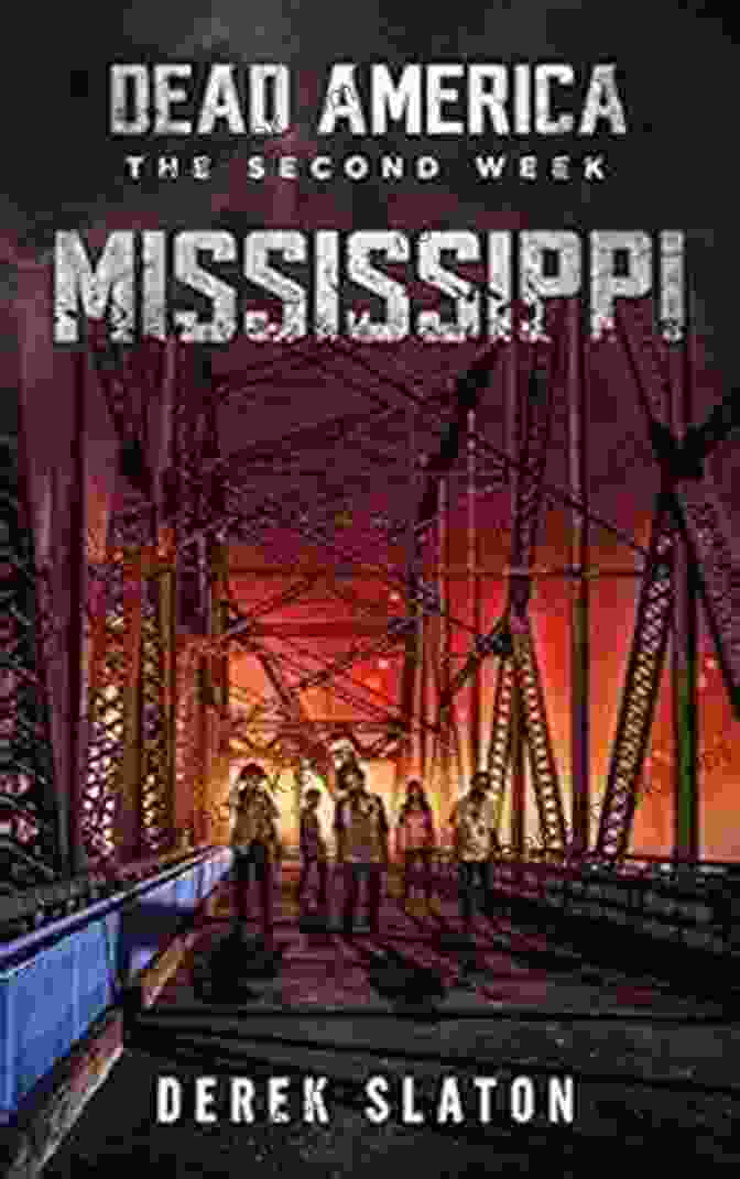Dead America: Mississippi Dead America The Second Week Book Cover Dead America: Mississippi (Dead America The Second Week 1)