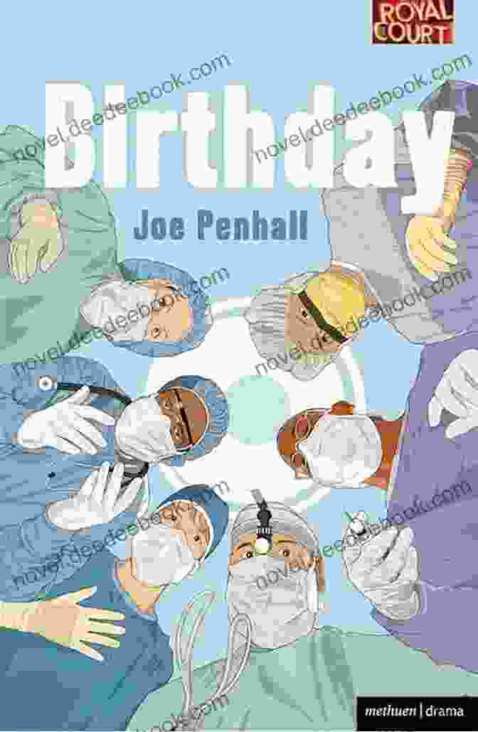 Joe Penhall's Birthday Plays Poster Featuring A Group Of People Gathered Around A Table Birthday (Modern Plays 10) Joe Penhall