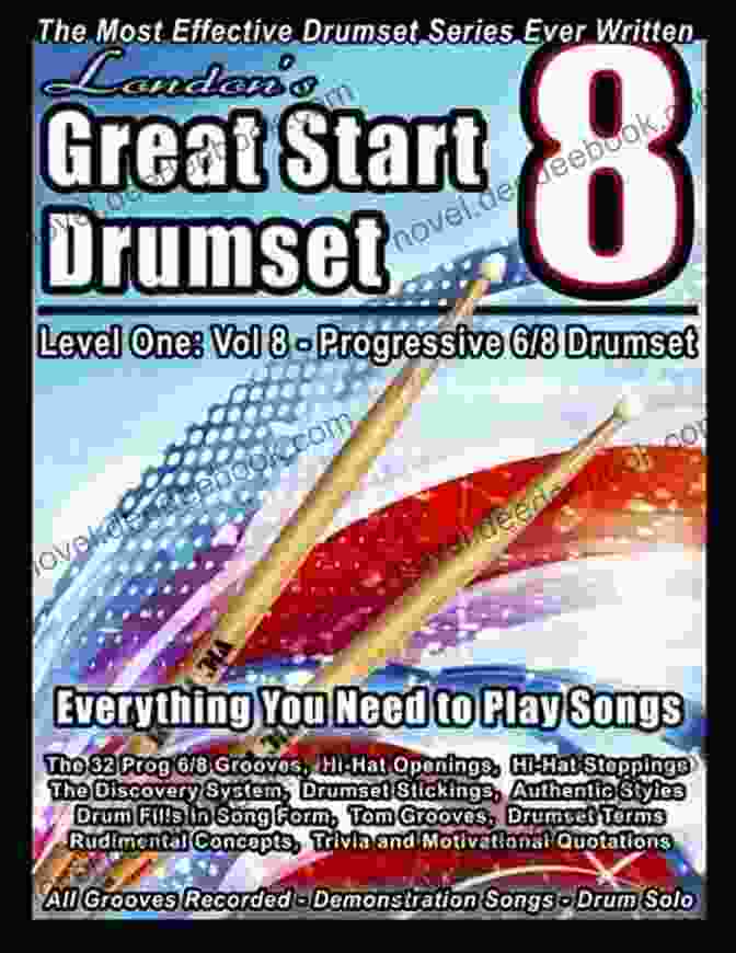 London Great Start Drumset Volume Eight London S Great Start Drumset Volume Eight: Progressive 6/8 Drumset: Everything You Need To Play Songs