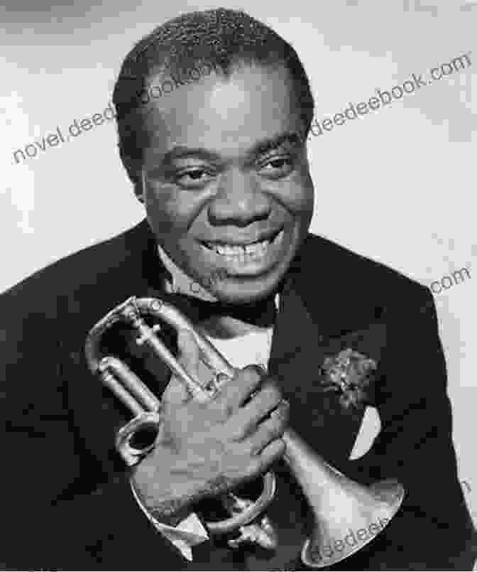 Louis Armstrong, The Charismatic Trumpet Player And Vocalist, Revolutionized Jazz With His Infectious Swing The Jazz Singers: The Ultimate Guide