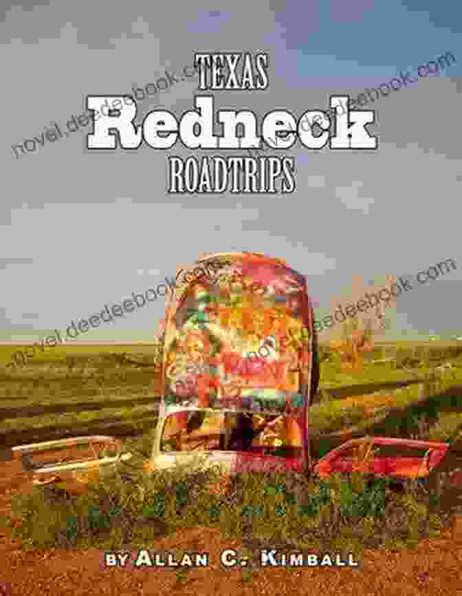 Texas State Capitol Texas Redneck Road Trips (Texas Pocket Guides)