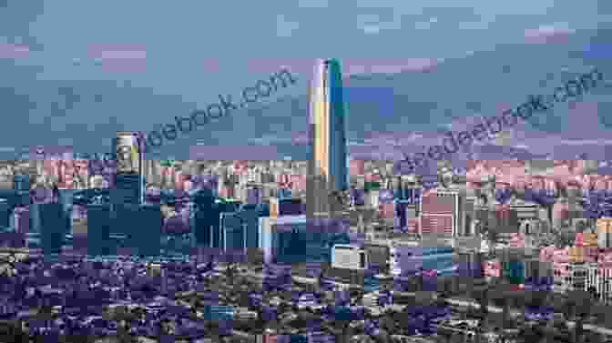 The City Of Santiago, Chile Chile Travel Guide With 100 Landscape Photos