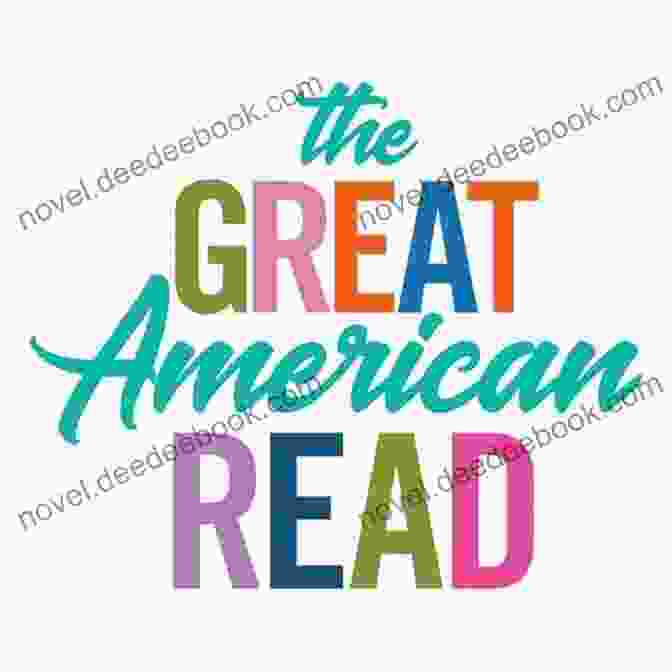 The Great American Read Logo, Featuring A Stack Of Classic Books With The American Flag In The Background The Great American Read: The Of Books: Explore America S 100 Best Loved Novels