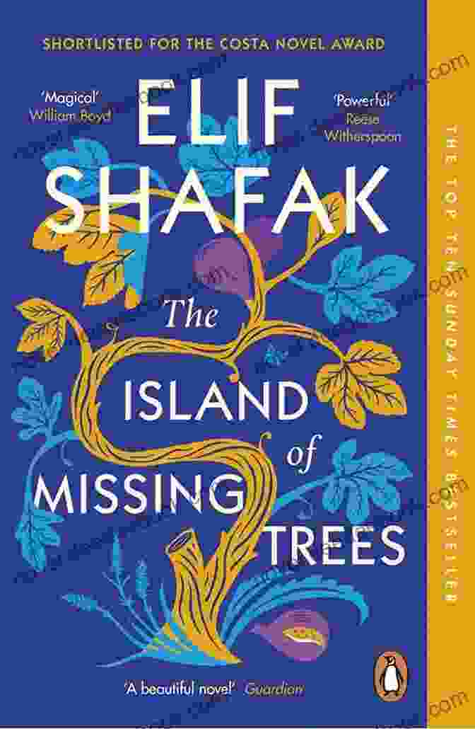 The Island Of Missing Trees By Elif Shafak Salt Lick: Longlisted For The Women S Prize For Fiction 2024