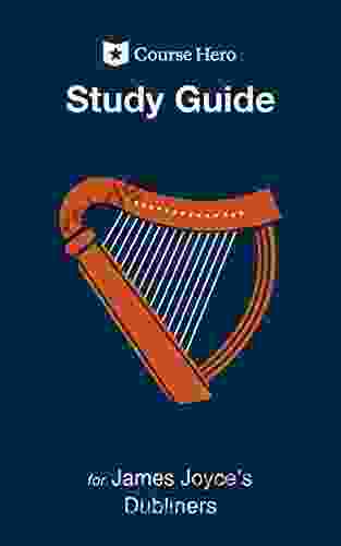 Study Guide For James Joyce S Dubliners (Course Hero Study Guides)