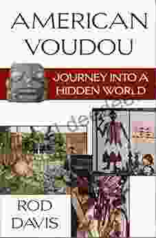 American Voudou: Journey Into A Hidden World