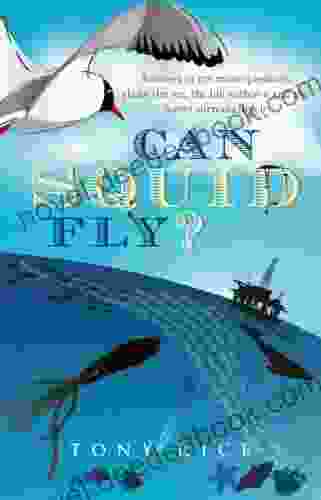 Can Squid Fly?: Answers To A Host Of Fascinating Questions About The Sea And Sea Life