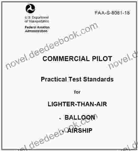 COMMERCIAL PILOT Practical Test Standards For LIGHTER THAN AIR BALLOON AIRSHIP Plus 500 Free US Military Manuals And US Army Field Manuals When You Sample This
