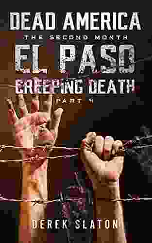 Dead America El Paso: Creeping Death Part 4 (Dead America The Second Month)