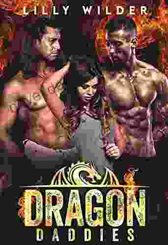 Dragon Daddies: Military Menage Protector Romance