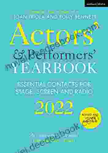 Actors And Performers Yearbook 2024: Essential Contacts For Stage Screen And Radio