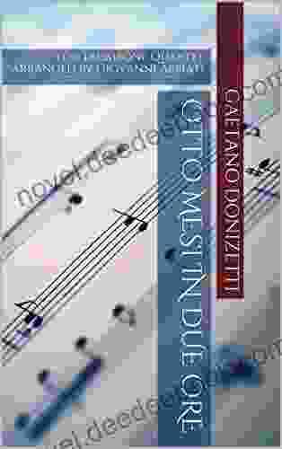 Gaetano Donizetti Otto Mesi In Due Ore For Trombone Quartet: Arranged By Giovanni Abbiati