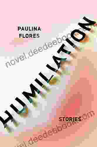 Humiliation: Stories Megan McDowell