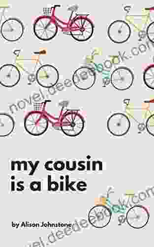 My Cousin Is A Bike: Is Nice For Me