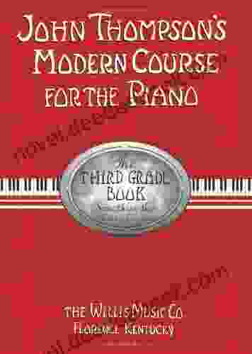 John Thompson S Modern Course For The Piano Third Grade (Book Only): Third Grade
