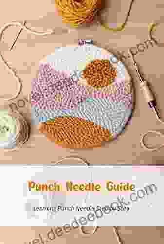 Punch Needle Guide: Learning Punch Needle Step By Step