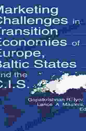 Marketing Challenges In Transition Economies Of Europe Baltic States And The CIS