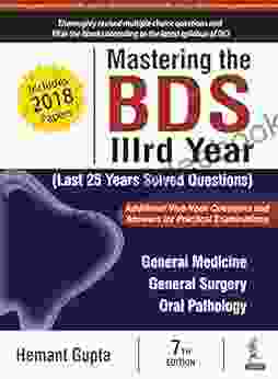Mastering The BDS IIIrd Year (Last 25 Years Solved Questions)