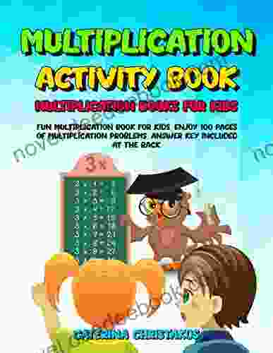 Multiplication Activity Book: Multiplication Activity For Kids (Math Workbooks For Kids)