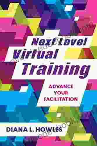 Next Level Virtual Training: Advance Your Facilitation