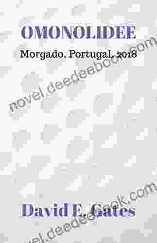 Omonolidee Morgado Portugal 2024 David E Gates