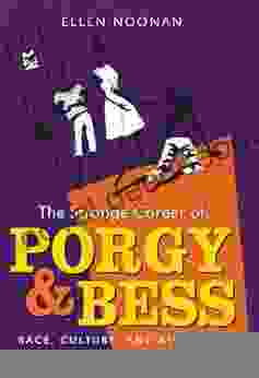 The Strange Career Of Porgy And Bess: Race Culture And America S Most Famous Opera