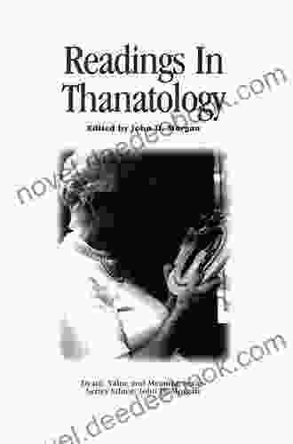 Readings In Thanatology (Death Value And Meaning Series)