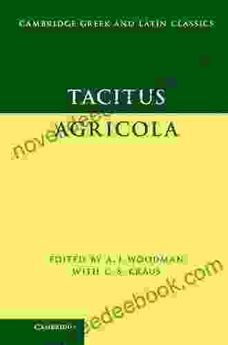 Tacitus: Agricola (Cambridge Greek And Latin Classics)
