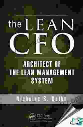 The Lean CFO: Architect Of The Lean Management System
