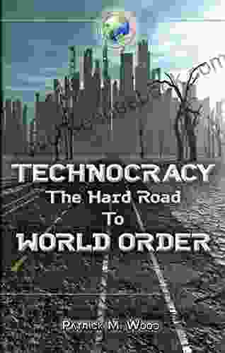 Technocracy: The Hard Road To World Order