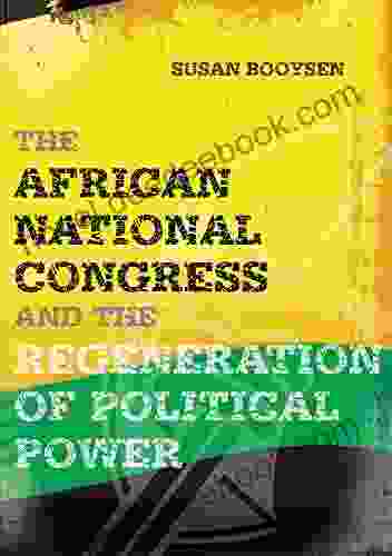 African National Congress And The Regene