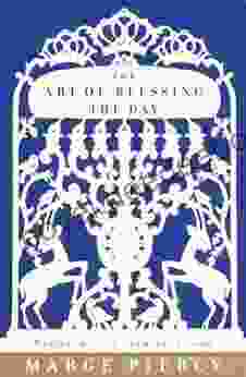 The Art Of Blessing The Day: Poems With A Jewish Theme