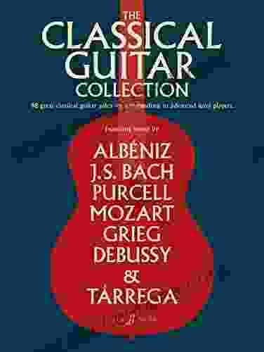 The Classical Guitar Collection: (Guitar Score)