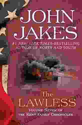 The Lawless (The Kent Family Chronicles 7)