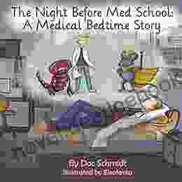The Night Before Med School: A Medical Bedtime Story