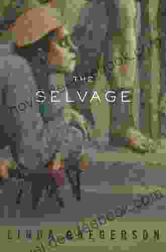 The Selvage: Poems Linda Gregerson