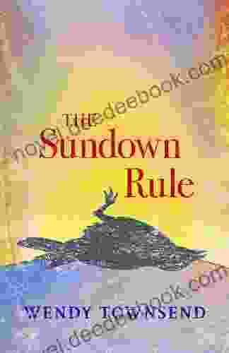 The Sundown Rule Wendy Townsend