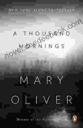 A Thousand Mornings: Poems Mary Oliver