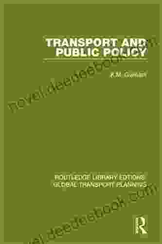 Transport And Public Policy (Routledge Library Edtions: Global Transport Planning 11)