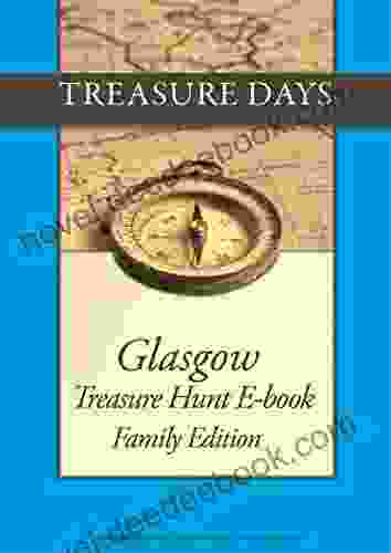 Glasgow Treasure Hunt: Family Edition (Treasure Hunt E From Treasuredays 43)