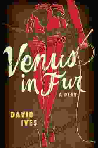 Venus In Fur: A Play