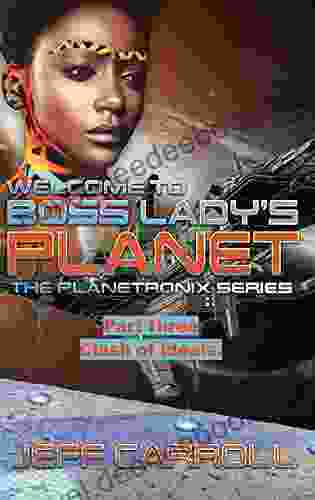 Welcome To Boss Lady S Planet: The Planetronix Part Three: Clash Of Ideals
