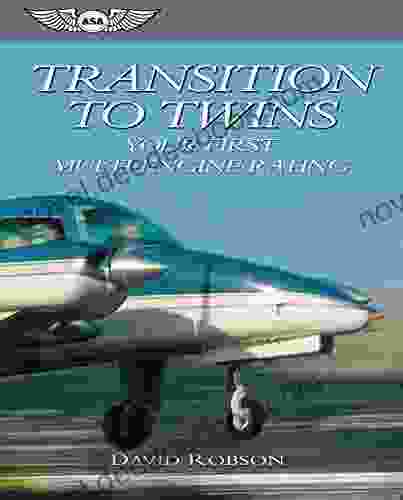 Transition To Twins: Your First Multi Engine Rating (ASA Training Manuals)